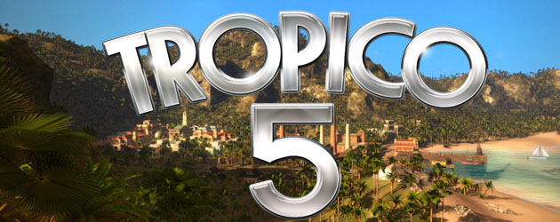 Sortie de Tropico 5 sur PS4 confirmée
